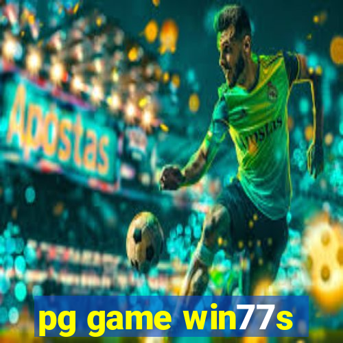 pg game win77s